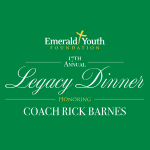 Emerald Youth Foundation Legacy Dinner Honoring Rick Barnes - logo
